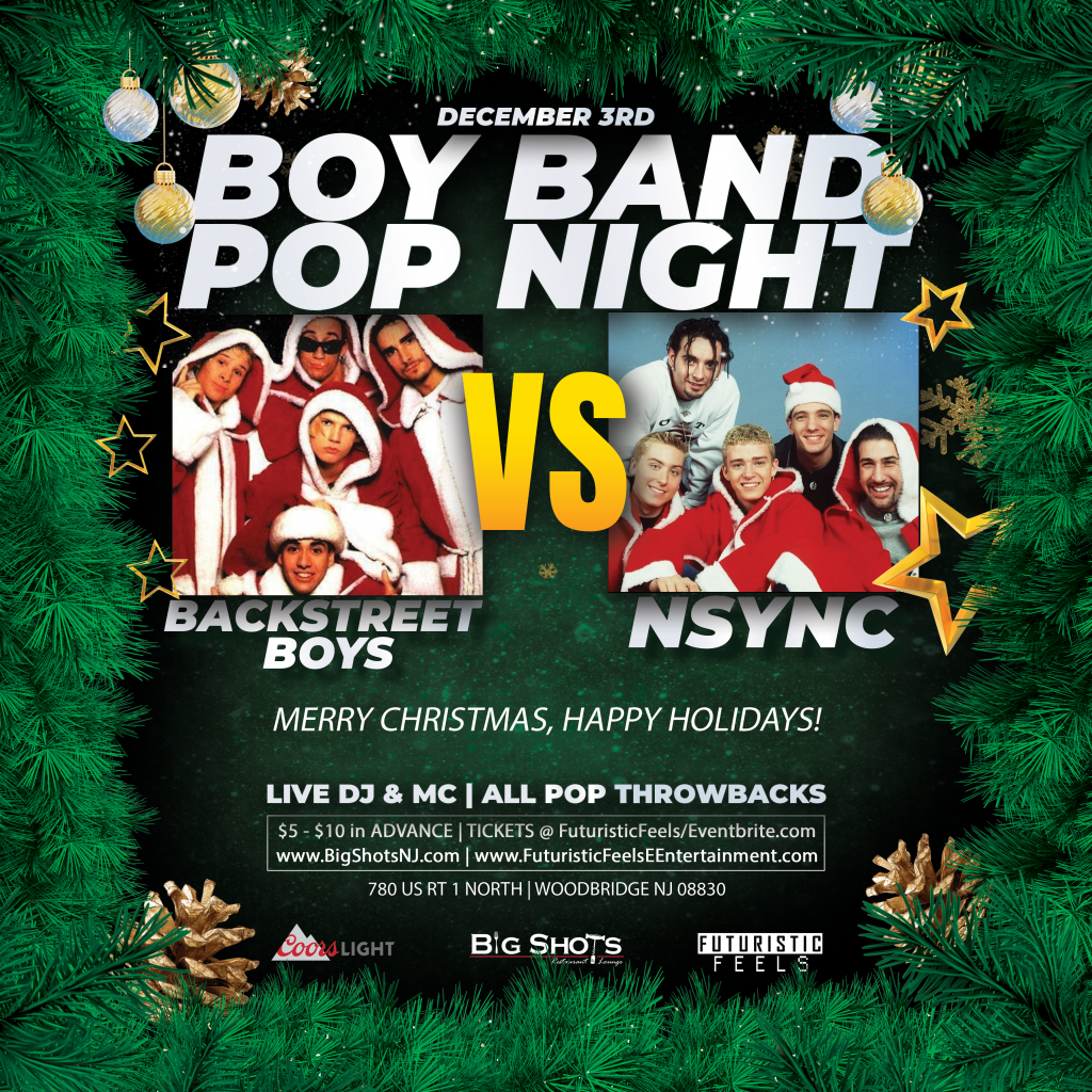 Pop Night - Backstreet Boys Vs Nsync - Big Shots Restaurant & Lounge