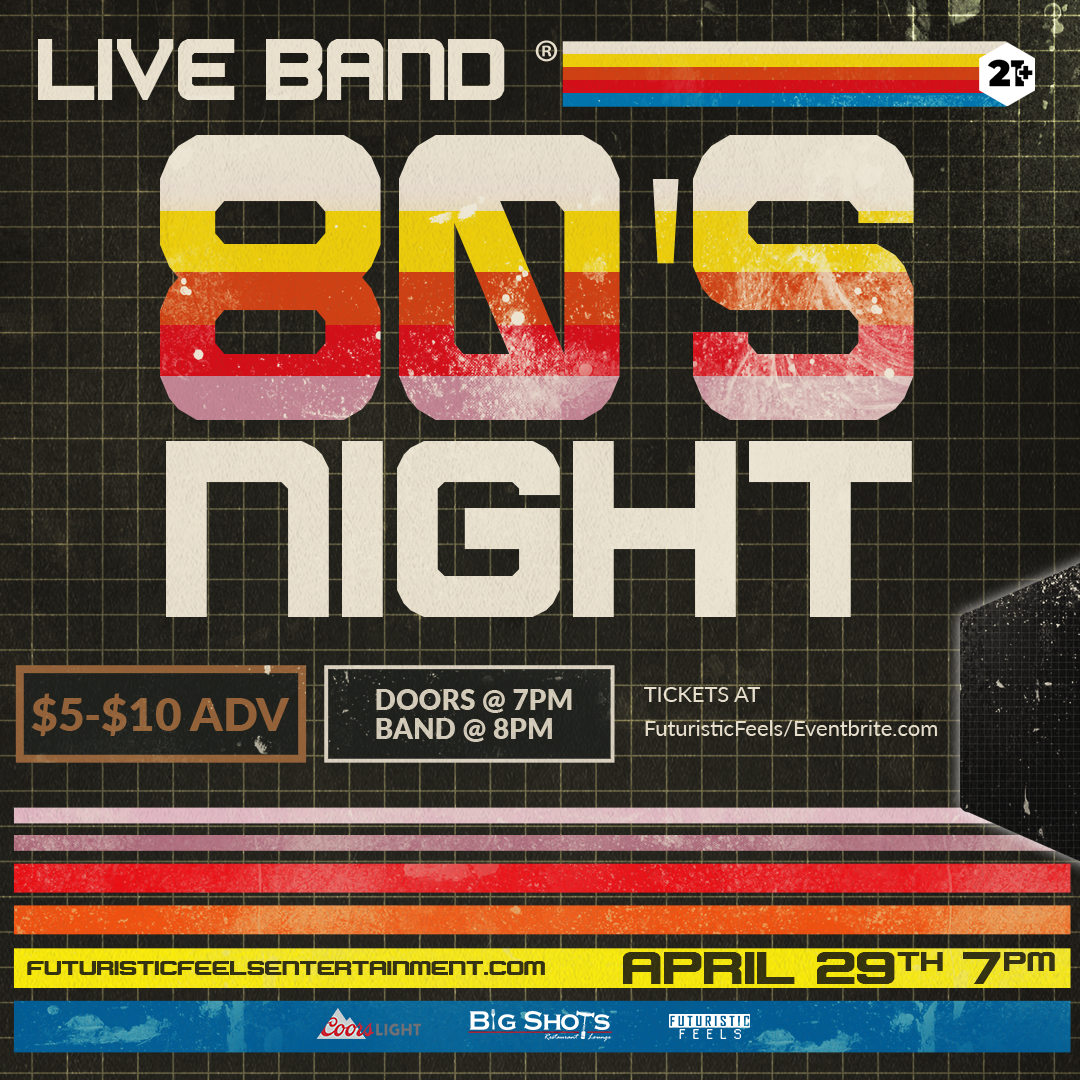 80s Night Big Shots Restaurant Lounge